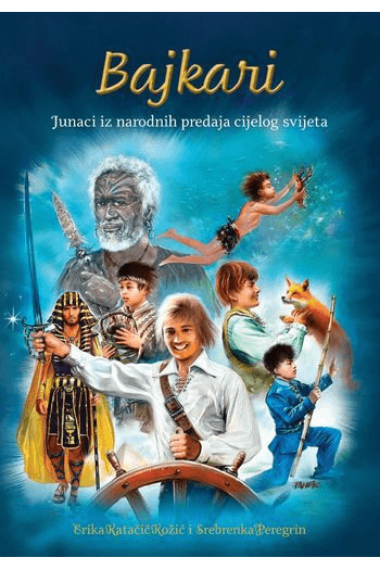 Bajkari- junaci iz narodnih predaja cijelog svijeta - naslovnica