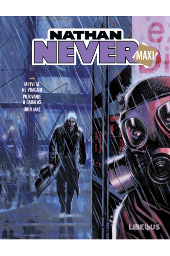 Nathan Never Maxi 08 - Mrtvi se ne vraćaju / Putovanje u Gadalas / Iron Jake (Strip) - naslovnica