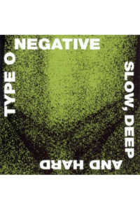 Type O Negative - Slow Deep And Hard CD - omot