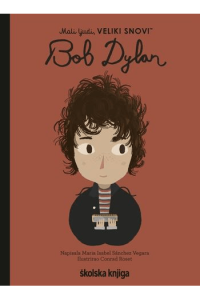 Mali ljudi, veliki snovi: Bob Dylan (Slikovnica) - naslovnica