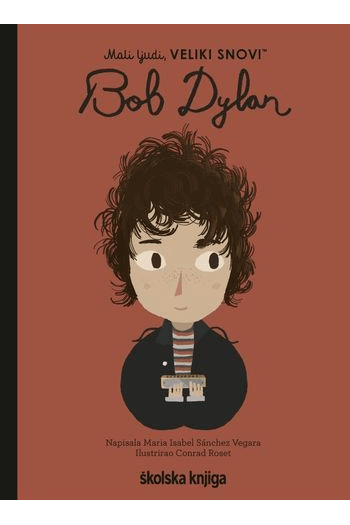 Mali ljudi, veliki snovi: Bob Dylan (Slikovnica) - naslovnica
