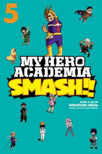 My Hero Academia: Smash!!, Vol. 05 (Manga) - naslovnica