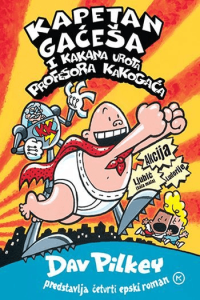 Kapetan Gaćeša i kakana urota profesora Kakogaća (Strip) - naslovnica