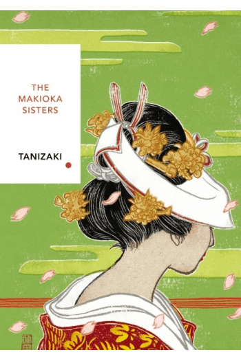 The Makioka Sisters (Vintage Classics Japanese Series) - naslovnica
