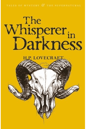 The Whisperer in Darkness: Collected Stories Volume 1 - naslovnica