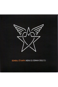 Bombaj Štampa - Neka  DJ odmah  dole CJ LP - omot