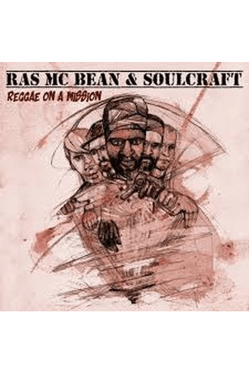 Ras Mc Bean & Soulcraft - Reggae on a Mission LP - omot