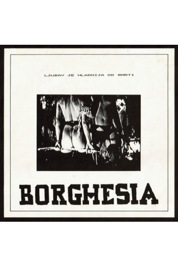 Borghesia - Ljubav je hladnija od smrti LP - omot