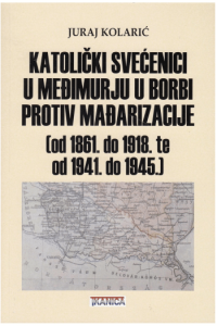 Katolički svećenici u Međimurju u borbi protiv mađarizacije - naslovnica