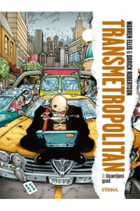 Transmetropolitan 3: Usamljeni grad (Strip) - naslovnica
