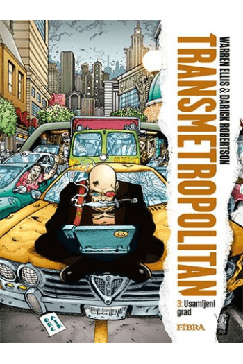 Transmetropolitan 3: Usamljeni grad (Strip) - naslovnica