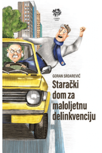 Starački dom za maloljetnu delikvenciju - naslovnica