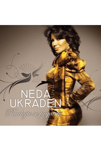 Ukraden, Neda - Radujte se prijatelji CD - omot