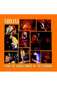 Nirvana - From The Muddy Banks Of The Wishkah LP - omot