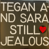 Tegan And Sara - Still Jealous LP - omot