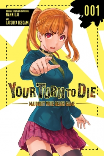 Your Turn To Die: Majority Vote Death Game, Vol. 1 (Manga) - naslovnica