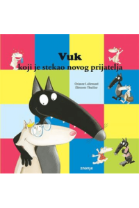 Vuk koji je stekao novog prijatelja (2022) (Slikovnica) - naslovnica