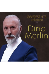 Dino Merlin – Greatest Hits Collection (CD) glazbeno izdanje