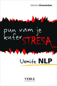 Pun vam je kufer stresa - uzmite NLP