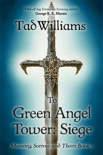 To Green Angel Tower: Siege (Memory, Sorrow and Thorn #03) - naslovnica
