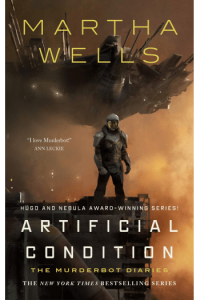 Artificial Condition (Murderbot Diaries #02)  - naslovnica