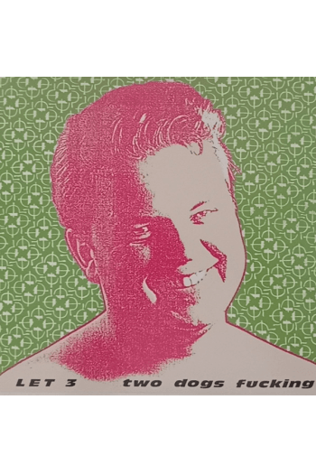 Let 3 - Two Dogs Fucking LP - omot