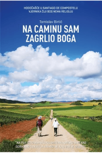 Na Caminu sam zagrlio Boga - naslovnica