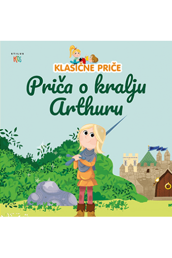 Priča o kralju Arthuru (Slikovnica) - naslovnica
