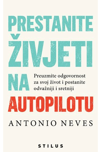 Prestanite živjeti na autopilotu - naslovnica