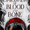 Children of Blood and Bone (Legacy of Orisha, 1) - naslovnica