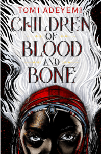 Children of Blood and Bone (Legacy of Orisha, 1) - naslovnica