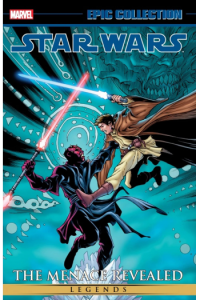 Star Wars Legends Epic Collection: The Menace Revealed Vol. 3