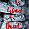 As Good As Dead (Good Girl’s Guide to Murder #03) knjiga