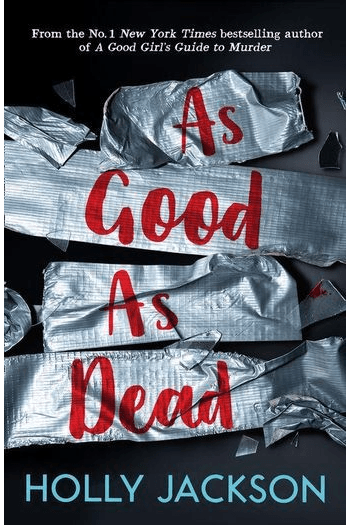 As Good As Dead (Good Girl’s Guide to Murder #03) knjiga
