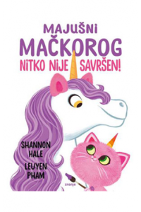 Majušni mačkorog: Nitko nije savršen! (Slikovnica) - naslovnica
