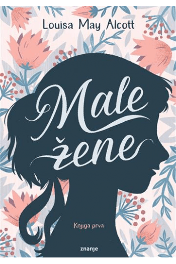Male žene - knjiga prva (izd. 2024) - naslovnica