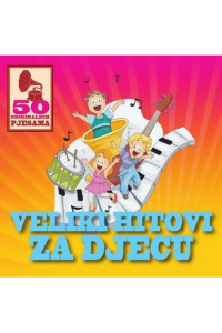 50 Originalnih pjesama - veliki hitovi za djecu CD - omot