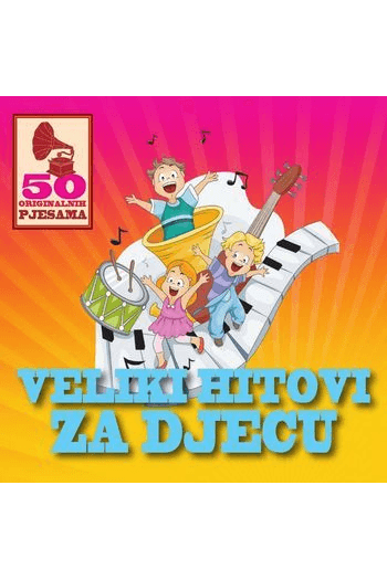 50 Originalnih pjesama - veliki hitovi za djecu CD - omot