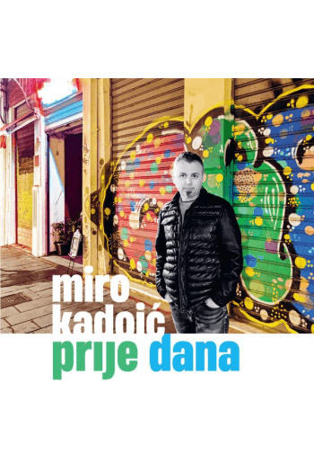 Miro Kadoić - Prije dana CD - omot