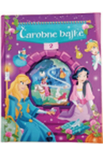 Čarobne bajke 2 (Slikovnica) - naslovnica