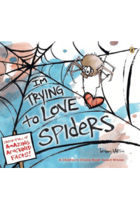 Im Trying to Love Spiders