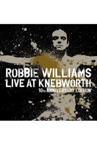 ROBBIE WILLIAMS - LIVE AT KNEBWORTH (10TH AN CD - omot