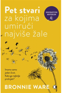 Pet stvari za kojima umirući najviše žale knjiga