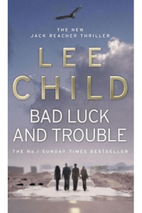 Bad Luck and Trouble (Jack Reacher #11) - naslovnica