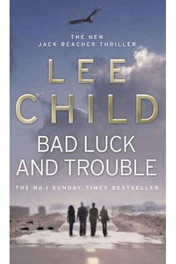 Bad Luck and Trouble (Jack Reacher #11) - naslovnica