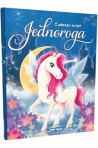 Čudesan svijet jednoroga (Slikovnica) - naslovnica