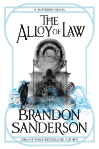 The Alloy of Law (Mistborn #04) - naslovnica