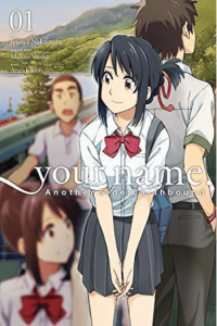 Your Name. Another Side:Earthbound, Vol. 01 (Manga)
