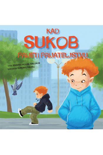 Kad sukob prijeti prijateljstvu (Slikovnica) - naslovnica