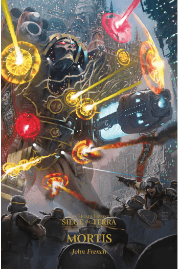 The Horus Heresy: Siege of Terra 05: Mortis - naslovnica